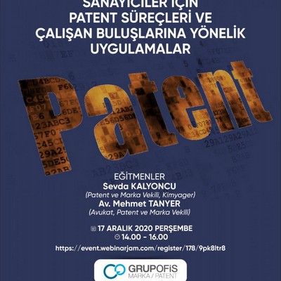 PATENT SÜREÇLERİ VE ÇALIŞAN BULUŞANLARINA YÖNELİK UYGULAMALAR