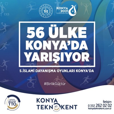 İSLAMİ DAYANIŞMA OYUNLARININ EVSAHİBİ KONYA