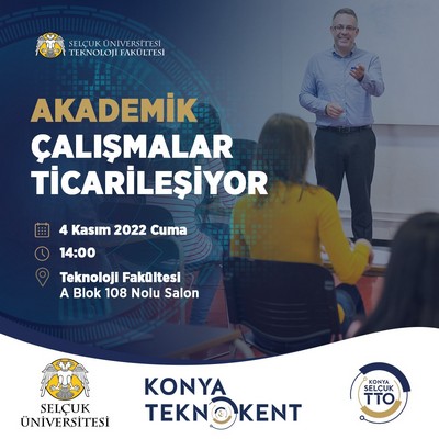 KONYA TEKNOKENT S.Ü. TEKNOLOJİ FAKÜLTESİ’NDE AKADEMİSYENLERLE